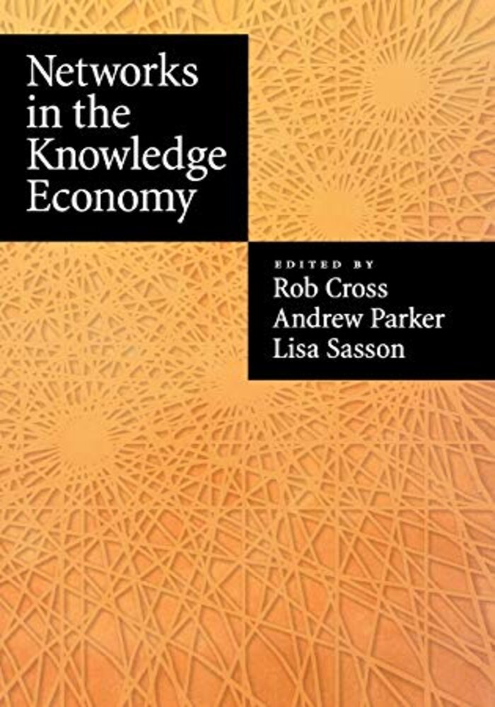 Networks in the Knowledge Economy