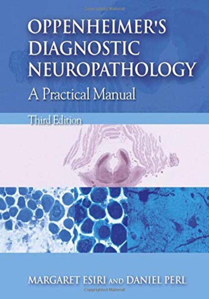 Oppenheimers Diagnstic Neuropathology: a practical manual