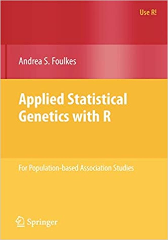 Applied Statistical Genetics with R: For Population-based Association Studies