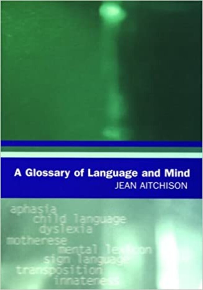 A Glossary of Language and Mind