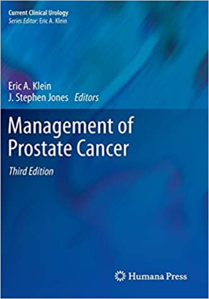 Management of Prostate Cancer (Current Clinical Urology)