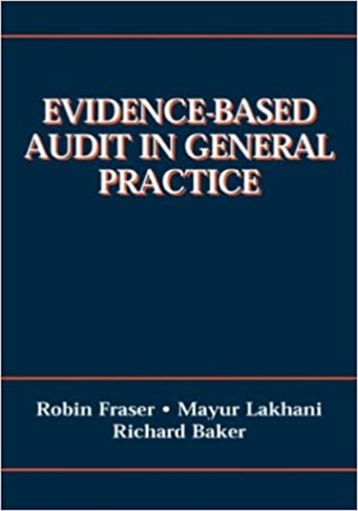 Evidence Based Audit In General Practice