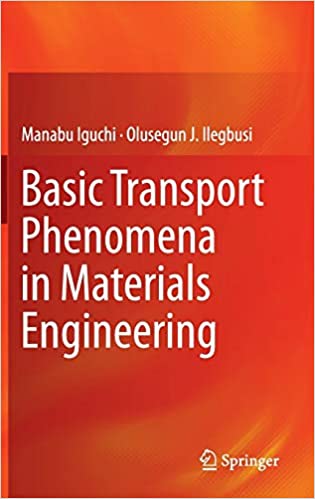 Basic Transport Phenomena in Materials Engineering