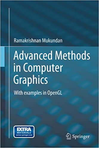 Advanced Methods in Computer Graphics, With examples in OpenGL