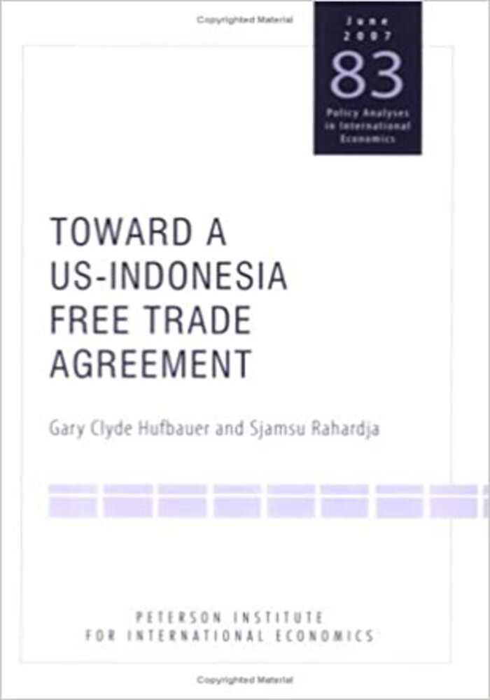 Toward A US- Indonesia Free Trade Agreement