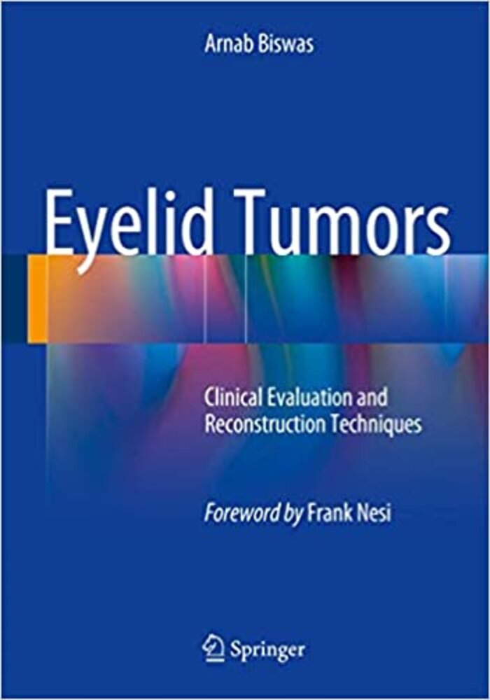 Eyelid Tumors: Clinical Evaluation and Reconstruction Techniques