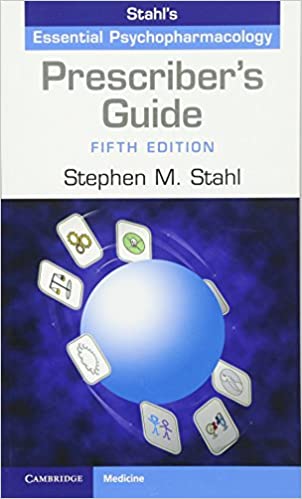 Prescriber's Guide: Stahl's Essential Psychopharmacology