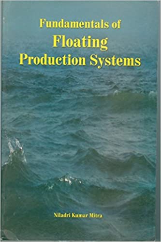 Fundamentals of Floating Production Systems