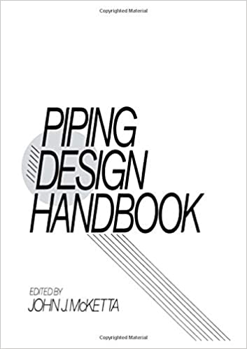 Piping Design Handbook