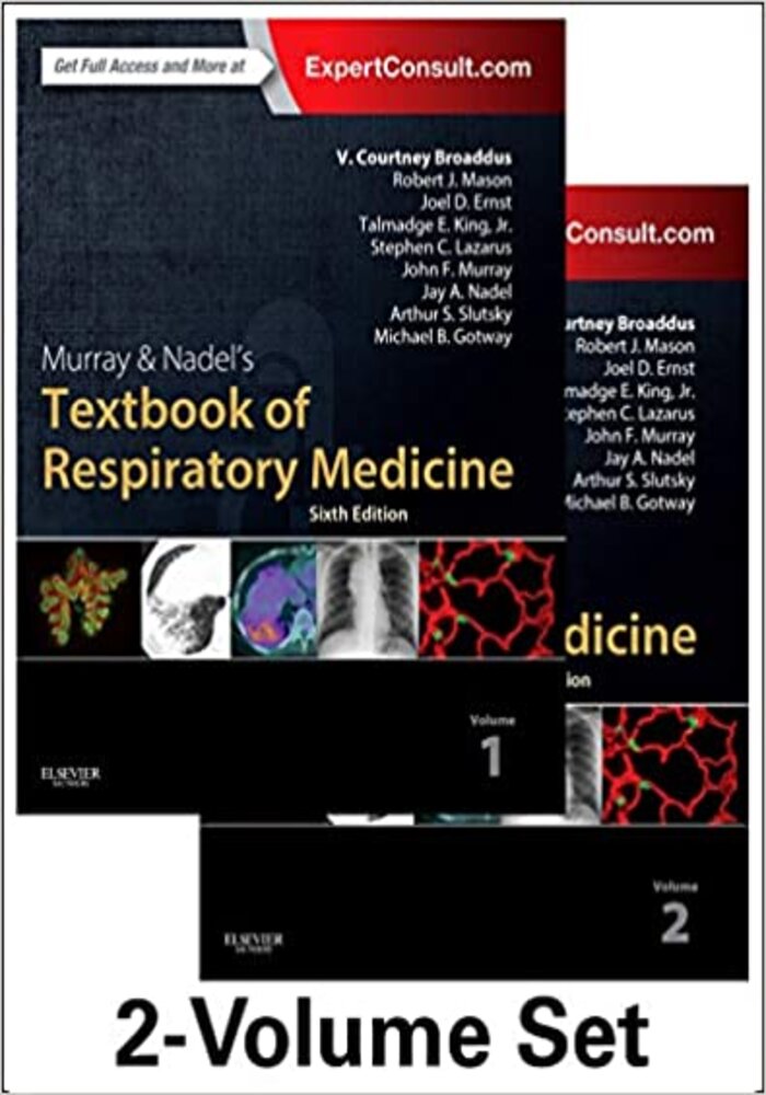 Murray & Nadel's Textbook of Respiratory Medicine, 2-Volume Set, 6e (Murray and Nadel's Textbook of Respiratory Medicine)