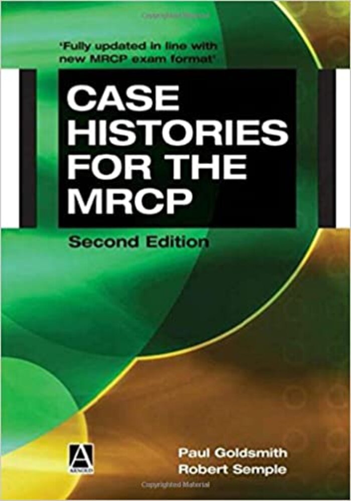 Case Hstories for the MRCP, fully updated in line with new MRCP exam format