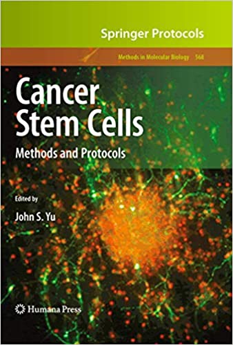 Cancer Stem Cells: methods and protocols