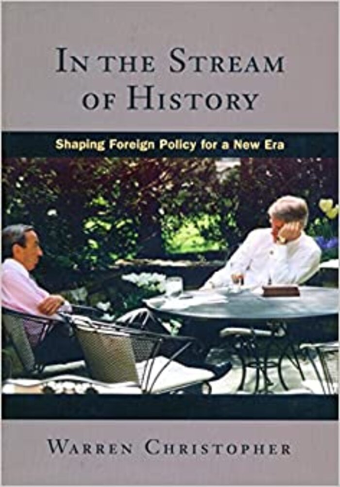 In athe Stream of History: shapin foreign policy for a new era