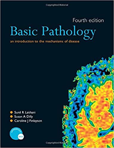 Basic Pathology, an introduction to the mechanisms of disease