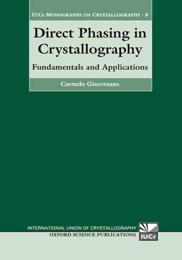 Direct Phasing in Crystallography: Fundamentals and Applications