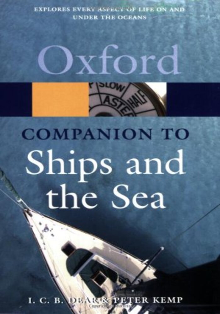 The Oxford Companion to Ships and the Sea