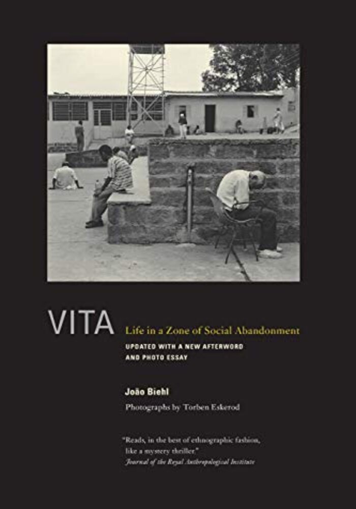 Vita: Life in a Zone of Social Abandonment, with a New Preface