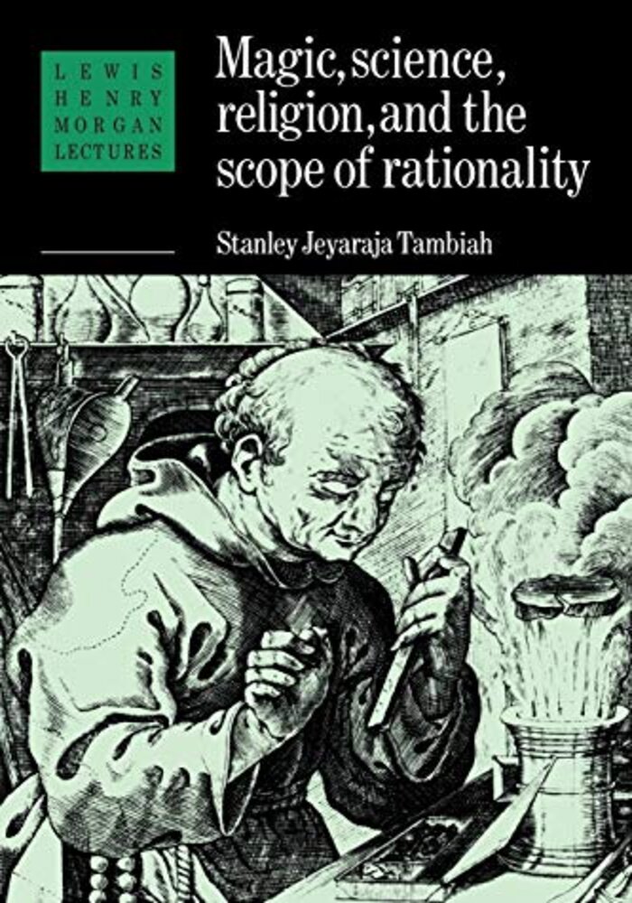 Magic, Science, Religion and the Scope of Rationality