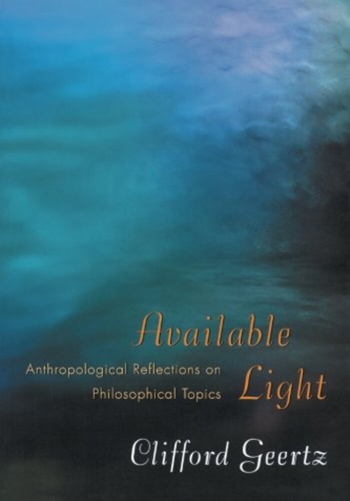 Available Light: Anthropological Reflections on Philosophical Topics