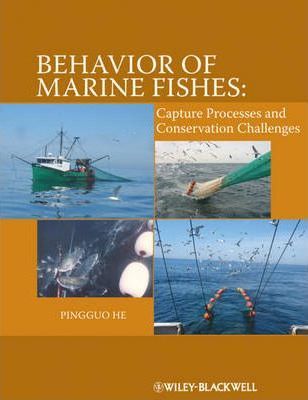 Behavior of Marine Fishes: Capture Process and Conservation Challenges