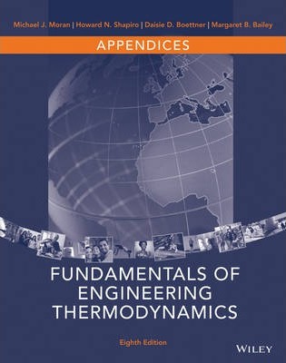 Appendices T/A Fundamentals of Engineering Thermodynamics