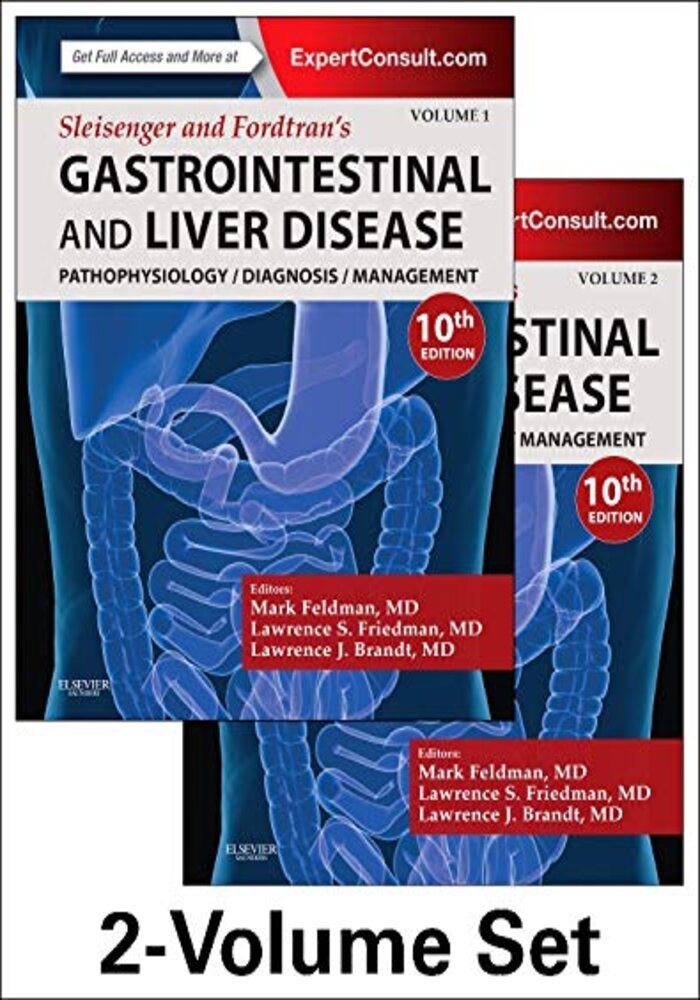 Sleisenger and Fordtran's Gastrointestinal and Liver Disease-2 Volume Set: Pathophysiology, Diagnosis, Management, (Gastrointestinal & Liver Disease (Sleis