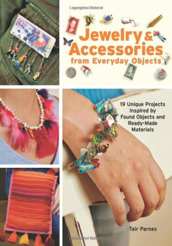 Jewelry and Accessories From Everyday Objects
