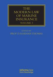 The Modern Law Of Marine Insurance: Volume 3 (Maritime And Transport Law Library)
