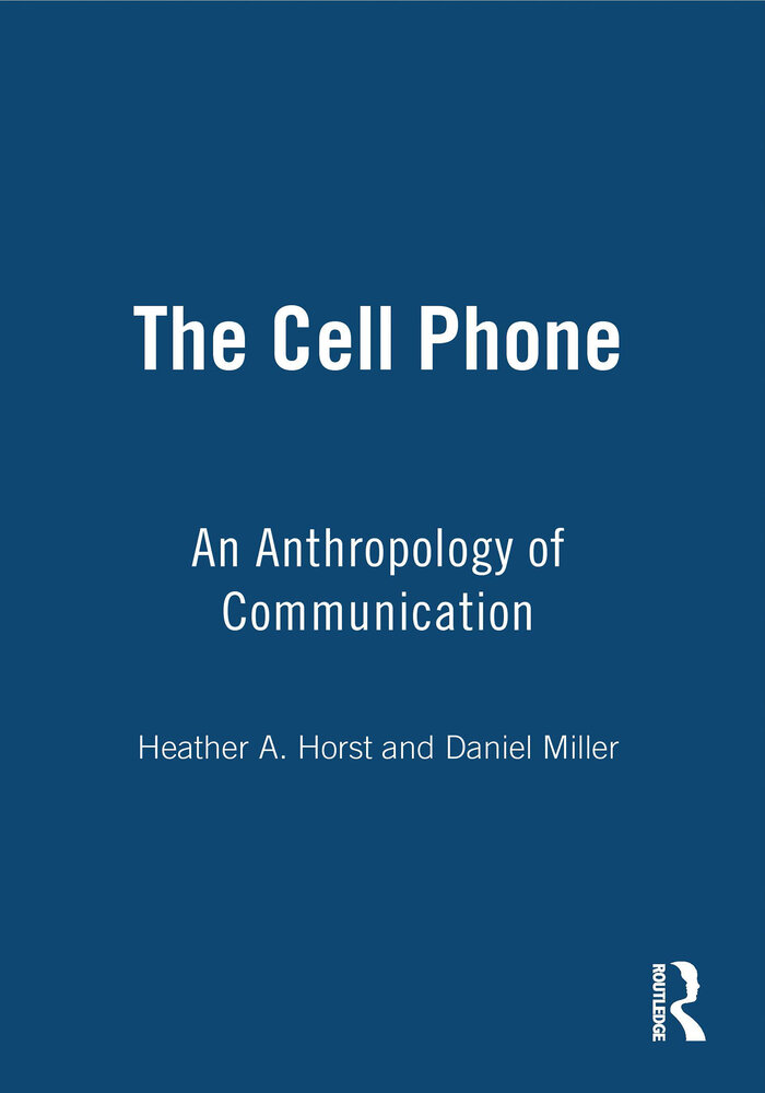 Cell Phone: An Anthropology of Communication