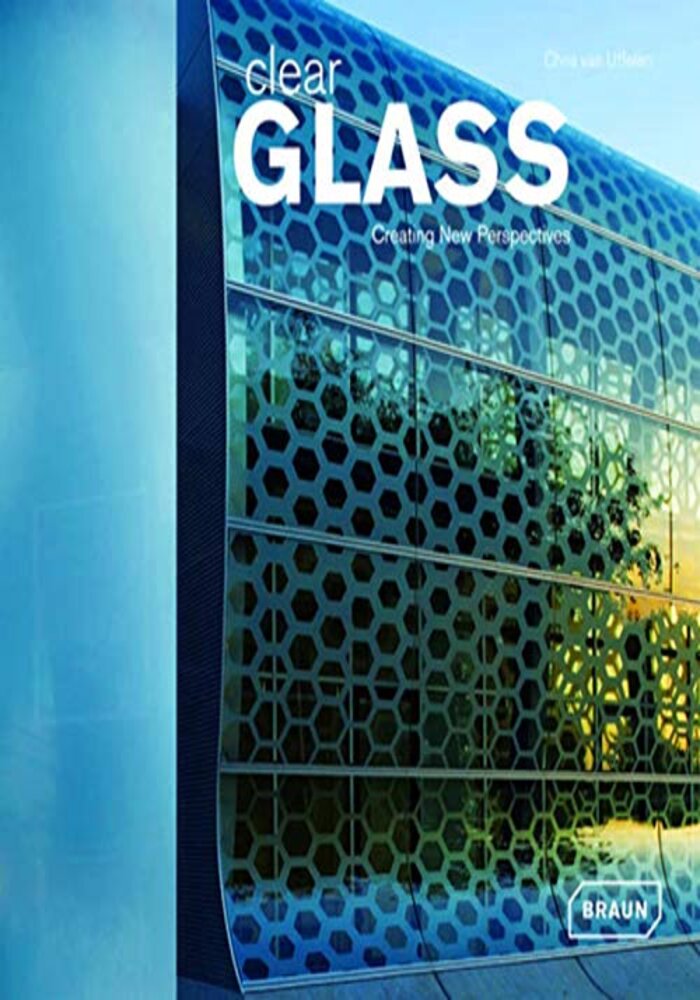 Clear Glass: Creating New Perspectives