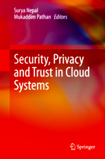 Security, Privacy and Trust in Cloud Systems