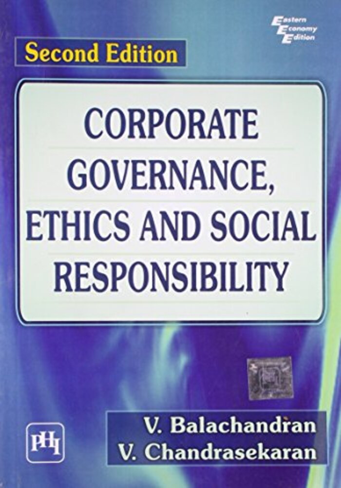 Corporate Governance, Ethics and Social Responsibility