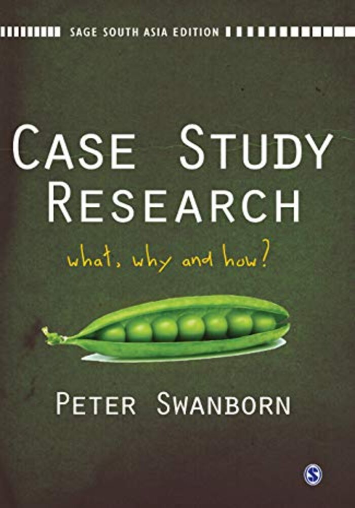 Case Study Research: what why and how?