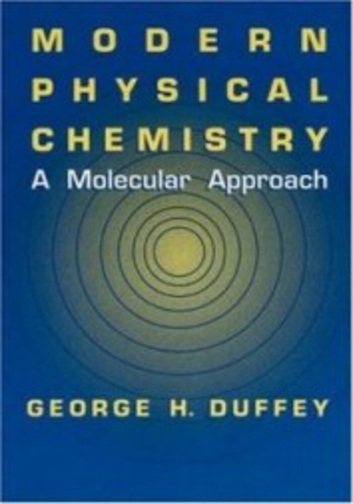 Modern Physical Chemistry, a Molecular approach