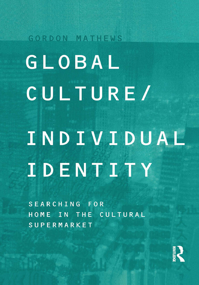 Global Culture/ Individual Identity, searching for home in the cultural supermarket