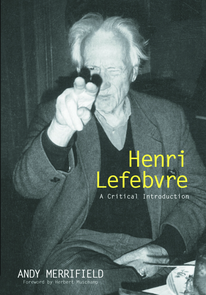 Henri Lefebvre: A Critical Introduction