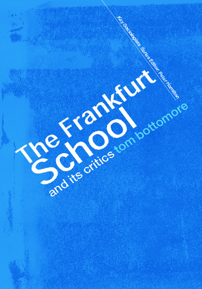 The Frankfurt School and its critics