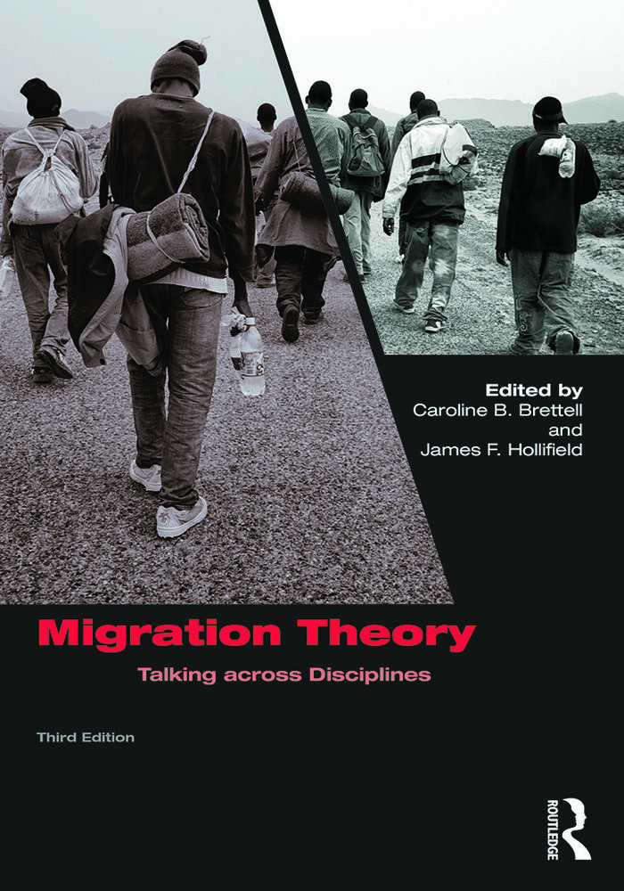 Migration Theory: Talking Across Disciplines