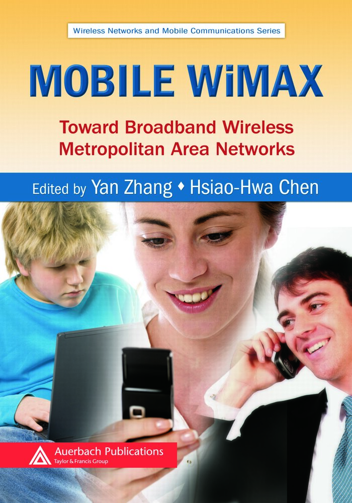 Mobile Wimax, Toward Broadband Wireless Metropolitan Area Networks