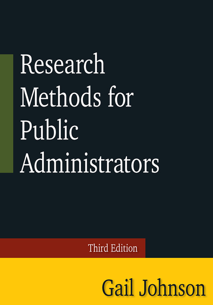 Research Methods for Public Administrators