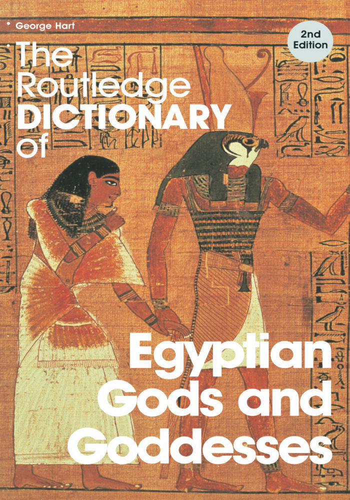 The Routledge Dictionary of Egyption Gods and Goddesses