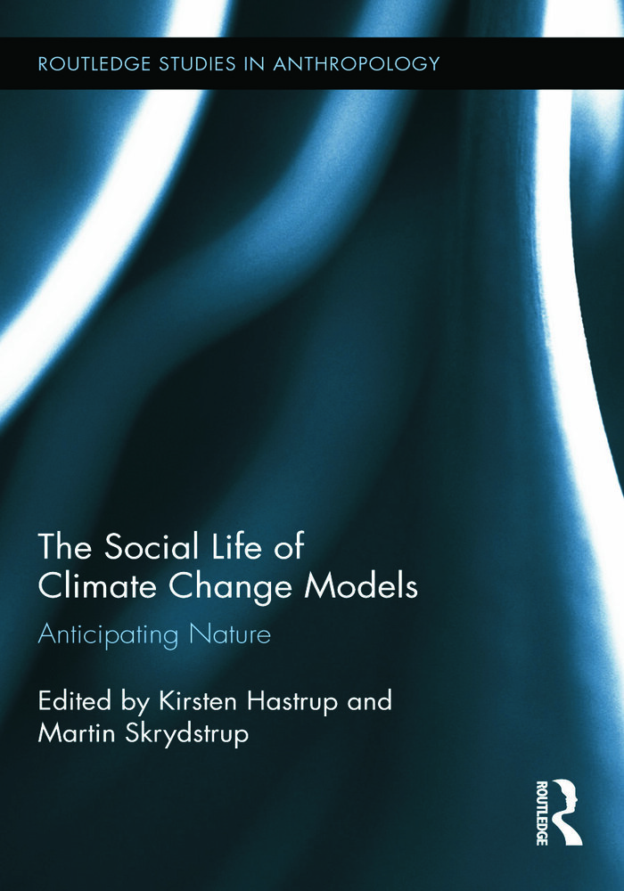 The Social Life of Climate Change Models: Anticipating Nature