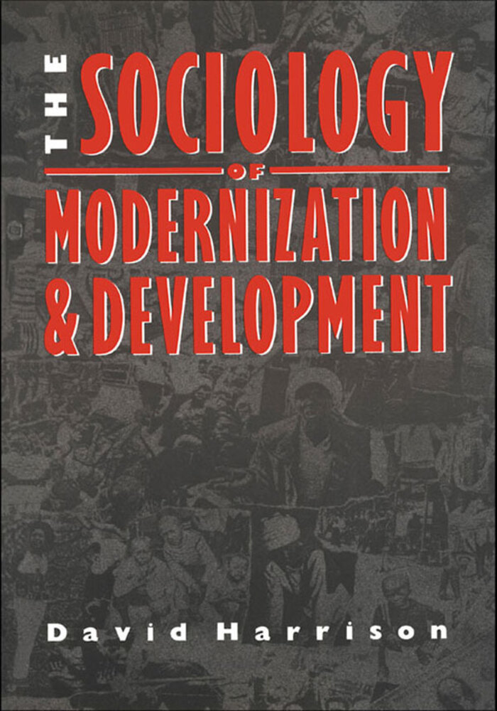 The Sociology of Moderniztion & Development