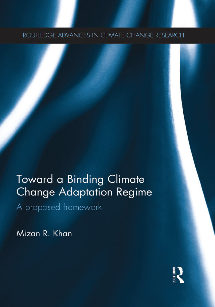 Toward a Binding Climate Change Adaptation Regime: A Proposed Framework