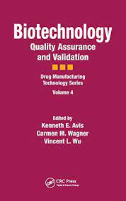 Biotechnology, quality assurance and Validation V-4