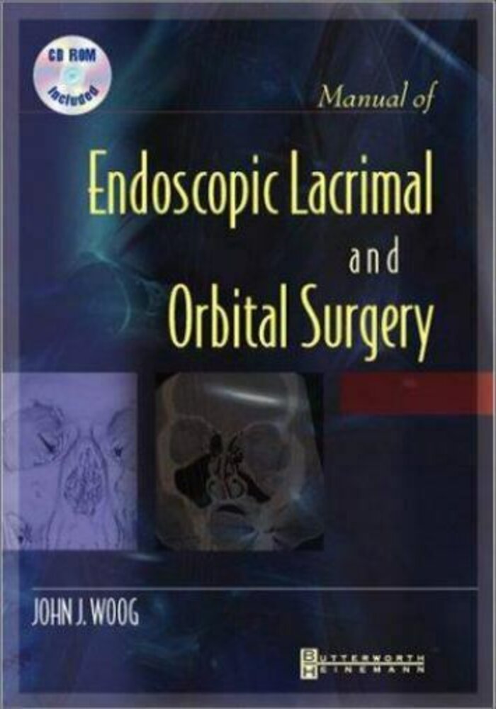 Manual of Endoscopic Lacrimal and Ornital Surgery