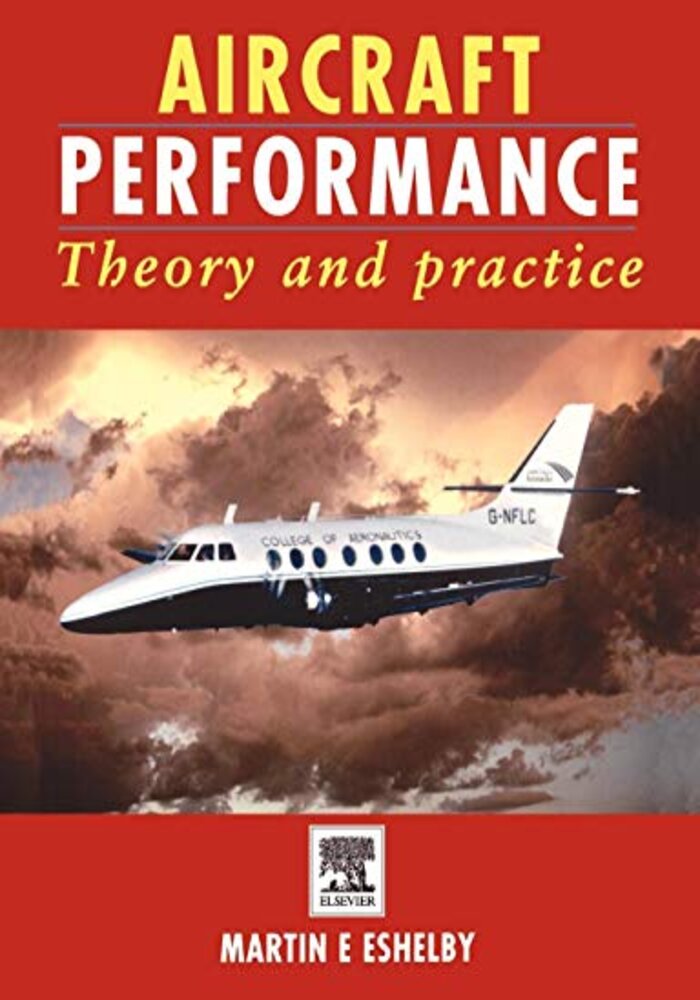 Aircraft performance. Aircraft Performance: Theory and Practice m. e. Eshelby 1999 ISBN 1-56347-398-4.